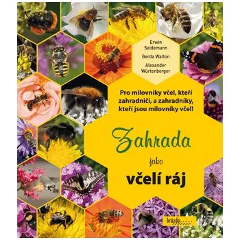 Brázda Zahrada jako včelí ráj