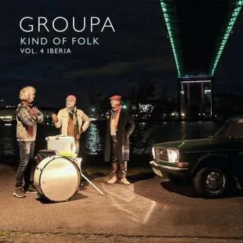Zahraniční hudba CD Groupa: Kind Of Folk,vol.4-iberia 2023