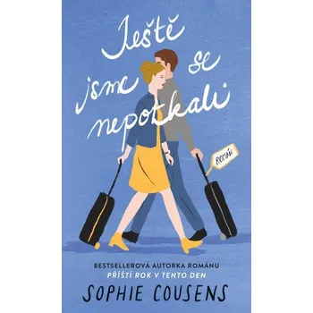 Kniha Ještě jsme se nepotkali - Sophie Cousensová (E-Kniha)