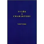 Tváře a charaktery - Louis Corman (2009, brožovaná)