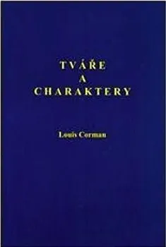 Tváře a charaktery - Louis Corman (2009, brožovaná)