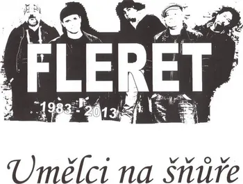 Česká hudba Umělci na šňůře - Fleret [CD] (1983-2013)