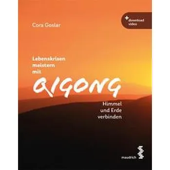 Lebenskrisen meistern mit Qigong - Goslar, Cora