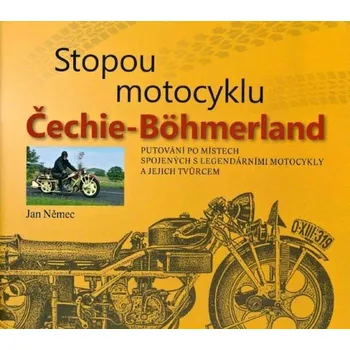 Stopou motocyklu Čehie-Böhmerland