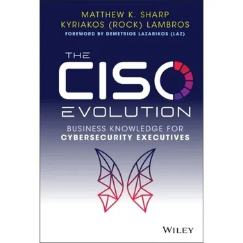 Technika The CISO Evolution - Sharp, Matthew K.; Lambros, Kyriakos