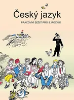 Český jazyk: pracovní sešit pro 9. ročník - Vladimíra Bičíková a kol. (2019, brožovaná)