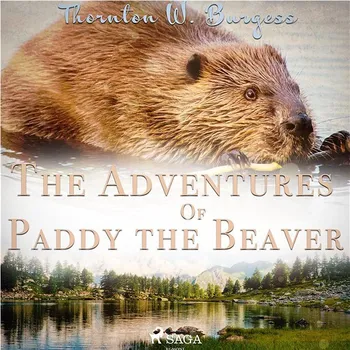 The Adventures of Paddy the Beaver Audiokniha