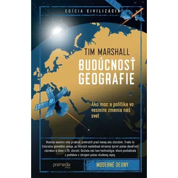 Kniha Budúcnosť geografie - Tim Marshall (E-Kniha)