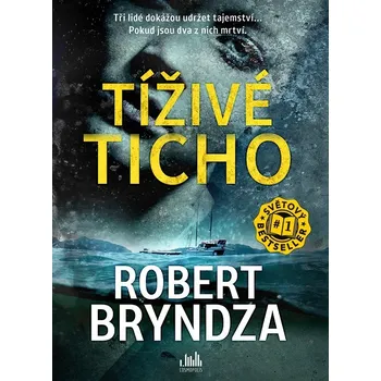 Tíživé ticho - Robert Bryndza (2023,…