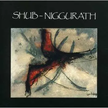 Zahraniční hudba CD Shub Niggurath: C'étaient De Très Grands Vents 2018
