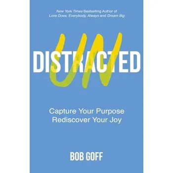 Undistracted - Goff, Bob