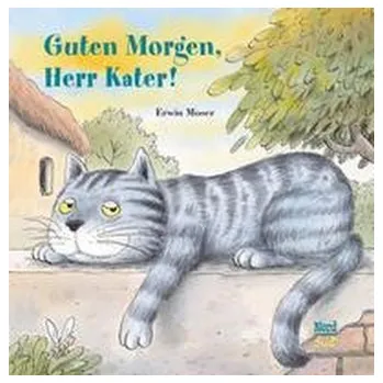 První čtění Guten Morgen, Herr Kater! - Moser, Erwin