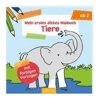 První čtění Mein erstes dickes Malbuch - Tiere - Corina Beurenmeister
