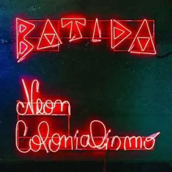 Zahraniční hudba CD Batida: Neon Colonialismo DIGI 2024 Digipack