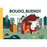 Boudo, budko! -  Ester Stará (2023)