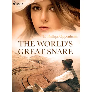Kniha The World's Great Snare - Edward Phillips Oppenheim