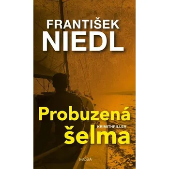 Kniha Probuzená šelma - František Niedl (E-Kniha)