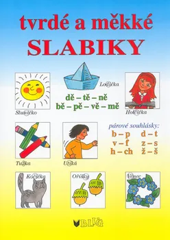 Český jazyk Tvrdé a měkké slabiky - Vlasta Blumentrittová (2004, brožovaná)