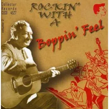 Zahraniční hudba CD Various: Rockin' With A Boppin' Feel Volume 2 2005