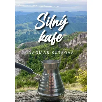 Silný Kafe