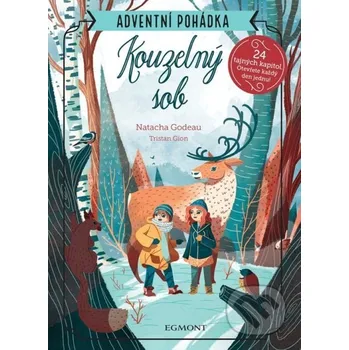 Kouzelný sob: Adventní pohádka -…