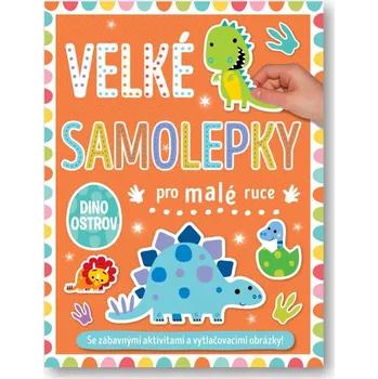 interaktivní kniha Svojtka Velké samolepky pro malé ruce Dino ostrov