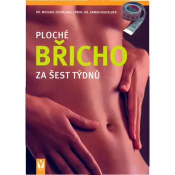 Kosmas s.r.o. Ploché břicho za šest týdnů, M. Despeghel