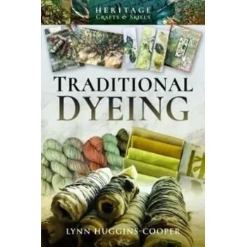 Traditional Dyeing - Lynn Huggins-Cooper