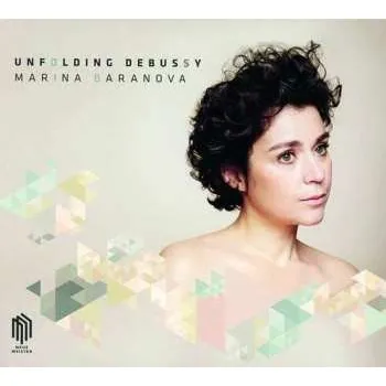 Zahraniční hudba CD Marina Baranova: Unfolding Debussy 2018