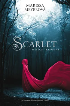 Scarlet: Měsíční kroniky 2 - Marissa Meyerová (2013, brožovaná)