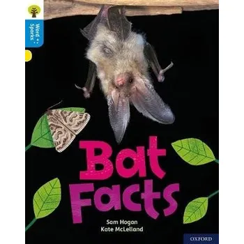 Cizí jazyk Oxford Reading Tree Word Sparks: Level 3: Bat Facts - Hogan, Sam