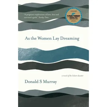 Cestování As the Women Lay Dreaming - Murray, Donald S.