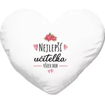 Polštář Polštář srdce 40x35 cm Nejlepší učitelka všech dob