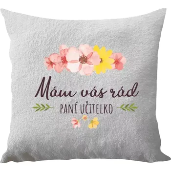 Polštář Polštář bílý 40x40 cm - dlouhý chlup Mám vás rád, paní učitelko