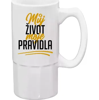Sklenice Půllitr pro milovníky drzých hlášek - Můj život, moje pravidla - 500 ml