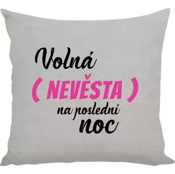 Polštář Polštář lněný 40x40 cm Volná nevěsta na poslední noc