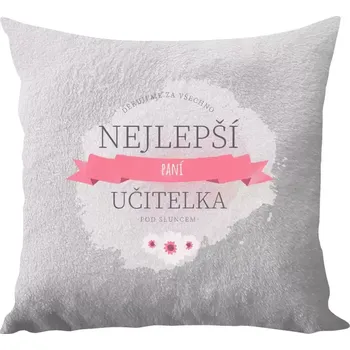 Polštář Polštář bílý 40x40 cm - dlouhý chlup Nejlepší paní učitelka pod sluncem