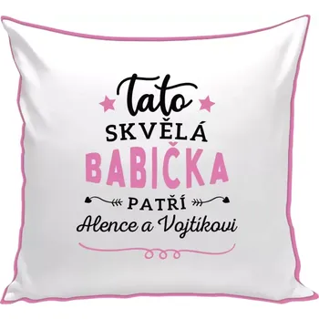 Polštář Polštář barevný 32x32 cm Tato skvělá babička patří