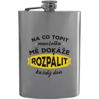 Placatka Placatka Na co topit, manželka mě dokáže rozpálit každý den