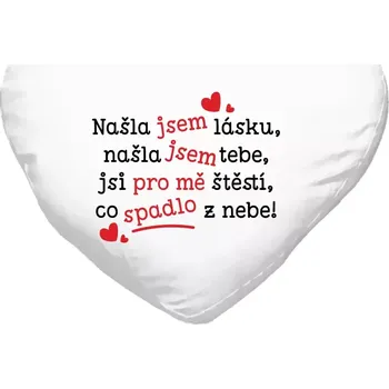 Polštář Polštář srdce 40x35 cm Našla jsem lásku, našla jsem tebe