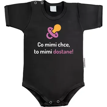 Kojenecký body Dětské body s krátkým rukávem Co mimi chce, to mimi dostane