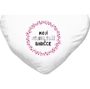 Polštář Polštář srdce 40x35 cm Mojí nejmilejší babičce