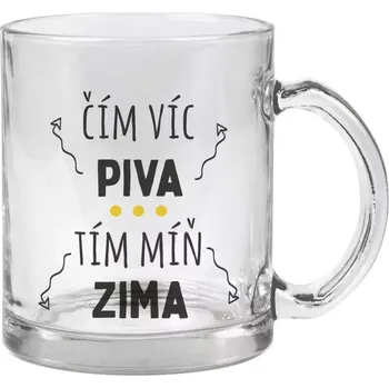 Hrnek 330 ml - skleněný Čím víc piva, tím míň zima