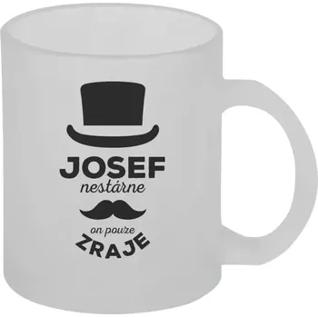 Hrnek 330 ml - skleněný matný Jméno nestárne, on pouze zraje