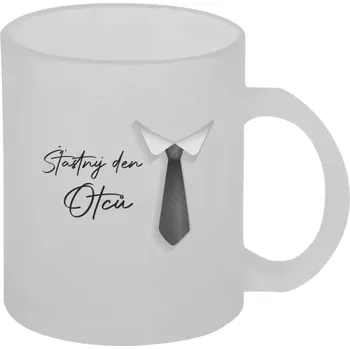 Hrnek 330 ml - skleněný matný Šťastný den otců - kravata