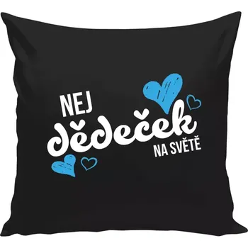Polštář Polštář černý 40x40 cm Nej dědeček na světě