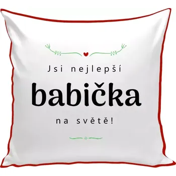 Polštář Polštář barevný 32x32 cm Jsi nejlepší babička na světě