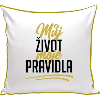 Polštář Polštář barevný 32x32 cm Můj život, moje pravidla