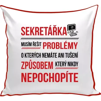 Polštář Polštář barevný 32x32 cm Musím řešit problémy - sekretářka