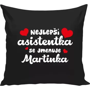 Polštář Polštář černý 40x40 cm Nejlepší asistentka se jmenuje - Jméno